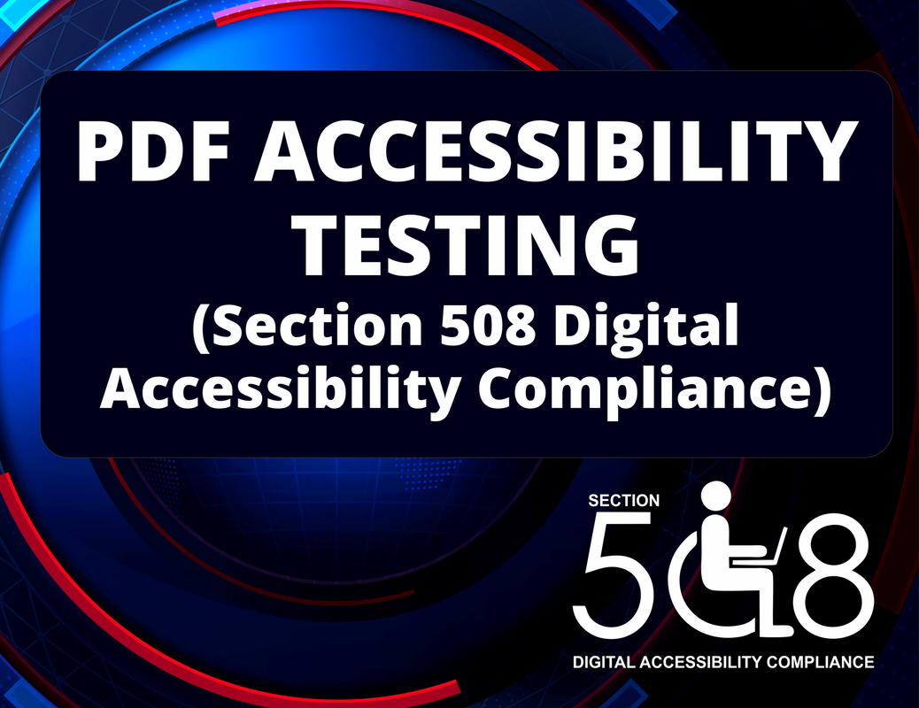 PDF Accessibility Testing (Section 508 Digital Accessibility Compliance)